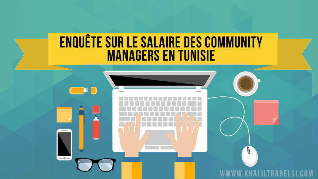 Enquête sur le salaire des Community Managers en Tunisie